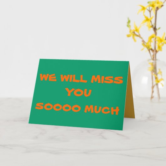 We zullen u missen... gewoon Kaart (Gele Bloem)