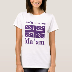 We zullen u missen. t-shirt