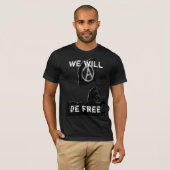 We zullen vrij zijn t-shirt (Voorkant volledig)