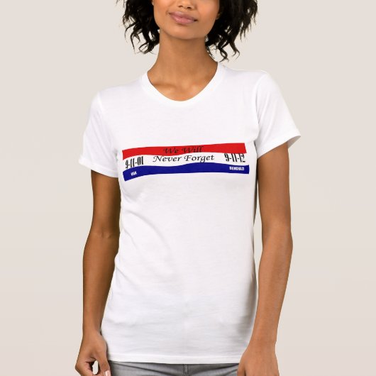 We zullen vrouwen T-shirt nooit vergeten (Voorkant)