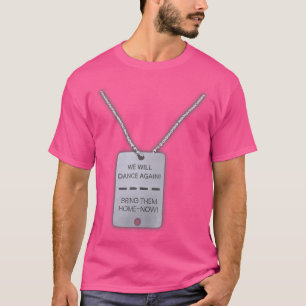 We zullen weer dansen Breng ze nu thuis Israël Lie T-shirt