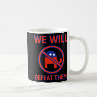 We zullen ze verslaan. koffiemok