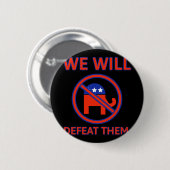 We zullen ze verslaan. ronde button 5,7 cm (Voorkant /achterkant)