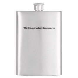 We zullen zien wat er gebeurt President Trump Grap Flacon