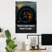 Wealth Is Built Quietly. Poverty Is Loud - Poster (Thuiskantoor)