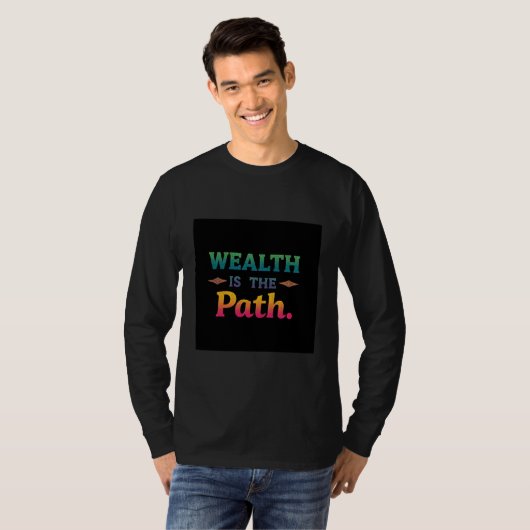 Wealth Is The Path – Luxury Mindset Black Edition T-shirt (Voorkant volledig)