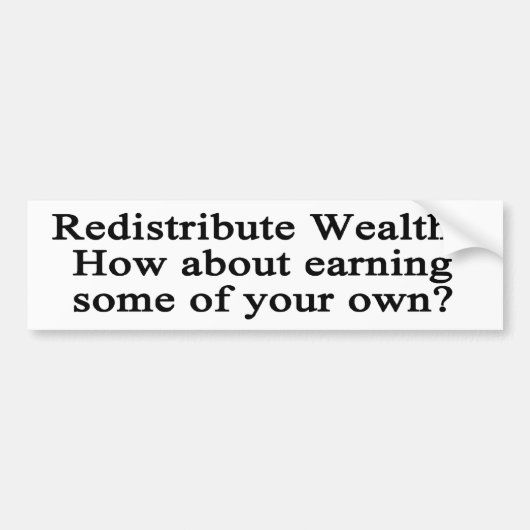 Wealth opnieuw verdelen? Bumpersticker (Voorkant)