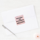 Wealthy & Succesvolle Square Sticker organisme (Envelop)
