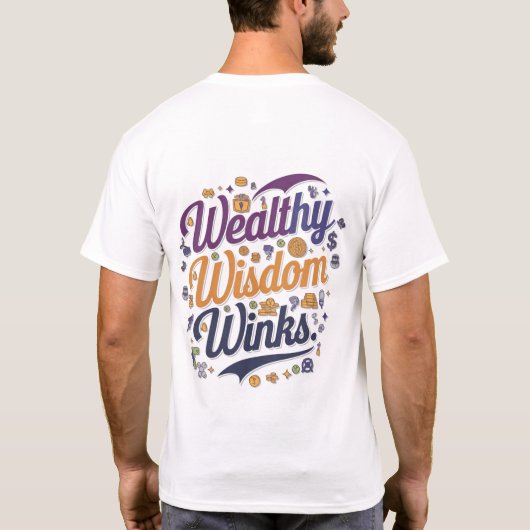 Wealthy Wisdom Winks Graphic basic T-shirt (Achterkant)