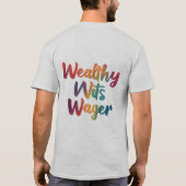 "Wealthy Wits". T-shirt (Achterkant)