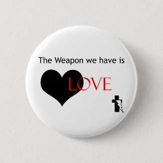 Weapon is een liefdesknop ronde button 5,7 cm