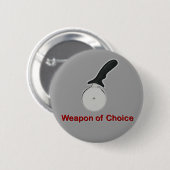 Weapon of Choice Button (Voorkant /achterkant)
