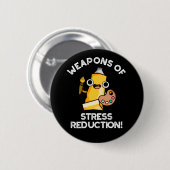 Weapons of Stress Reduction-artiest Pun Dark BG Ronde Button 5,7 Cm (Voorkant /achterkant)