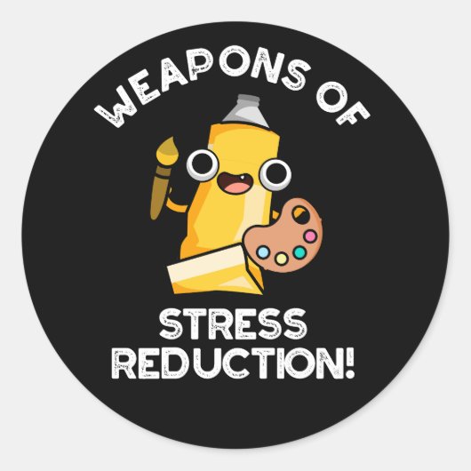 Weapons of Stress Reduction-artiest Pun Dark BG Ronde Sticker (Voorkant)