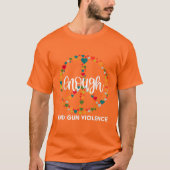 Wear Orange Peace sign Enough End Gun Violence T-shirt (Voorkant)