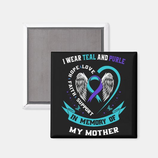 Wear Teal And Purple For My Mom Mother Suicide Awa Magneet (Voorkant / Achterkant)