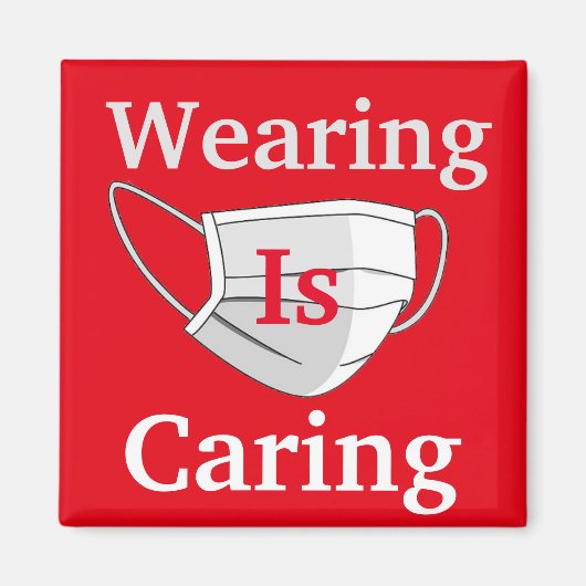 Wearing is Caring Magneet (Voorkant)