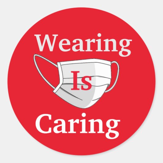 Wearing is Caring Ronde Sticker (Voorkant)