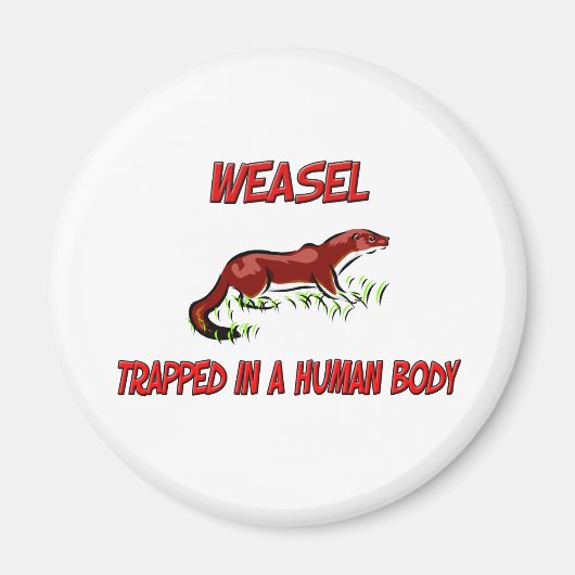 Weasel gevangen in een menselijk lichaam magneet (Voorkant)
