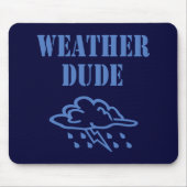 Weather Guy Mousepad Muismat (Voorkant)