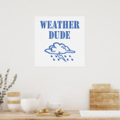 Weather guy poster (Keuken)