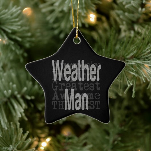 Weather Man Extraordinaire Keramisch Ornament (Boom)