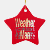 Weather Man Extraordinaire Keramisch Ornament (Achterkant)