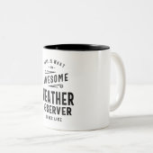 Weather Observer Job Title Occupation Tweekleurige Koffiemok (Voorkant rechts)