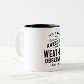 Weather Observer Job Title Occupation Tweekleurige Koffiemok (Voorkant links)