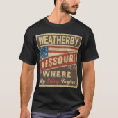 WEATHERBY, MO Het is waar mijn verhaal begint T-shirt (Voorkant)