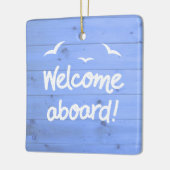 Weathered Blue Wood Welcome Aboard Nautical Keramisch Ornament (Links)