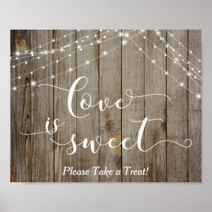 Weathered Wood & Liights Love is Sweet Dessert Sig Poster