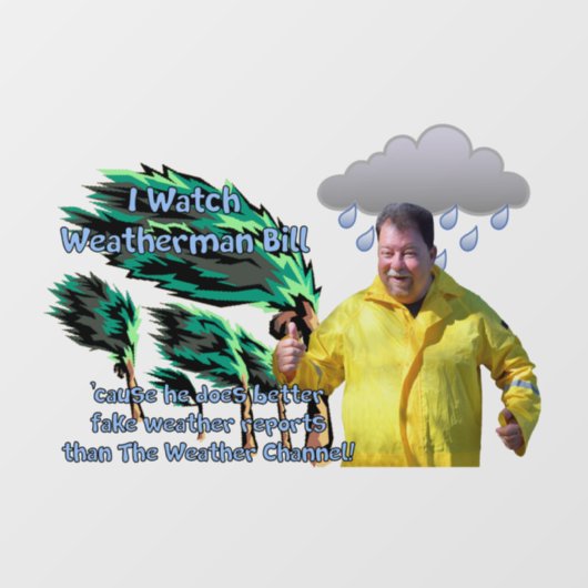 Weatherman Bill Raamsticker (Vel)