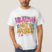 Weathy Wits Wager T-shirt (Voorkant)