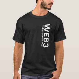 Web3 Crypto Internet3 0 Nft Defi Metave Blockchain T-shirt