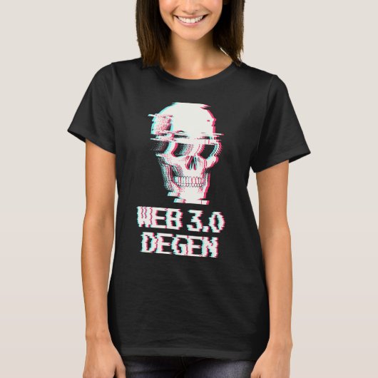 Web 3 0 Degen Web 3 Investor Blockchain Glitch Fun T-shirt (Voorkant)
