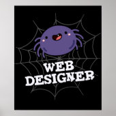 Web Designer Funny Spider Pun Dark BG Poster (Voorkant)