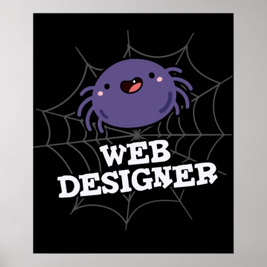 Web Designer Funny Spider Pun Dark BG Poster (Voorkant)