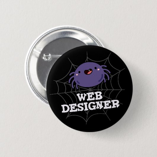 Web Designer Funny Spider Pun Dark BG Ronde Button 5,7 Cm (Voorkant /achterkant)
