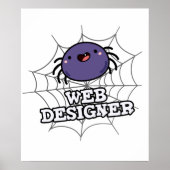 Web Designer Funny Spider Pun Poster (Voorkant)