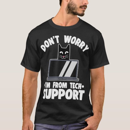Web Developer Dont Worry Im From Tech Support Funn T-shirt (Voorkant)