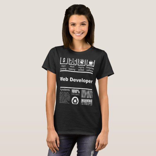 Web Developer Nutritional Facts for Web Developmen T-shirt (Voorkant volledig)