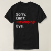 Web Developer Website Programmer Coder Computer De T-shirt (Design voorkant)