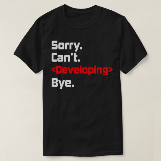 Web Developer Website Programmer Coder Computer De T-shirt (Design voorkant)
