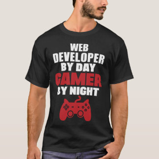 Web-ontwikkelaar per dag gamer 's nachts t-shirt
