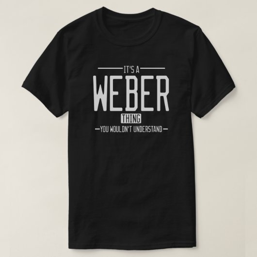 Weber grappige achternaam grappige familie t-shirt (Design voorkant)