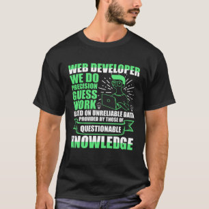 Webontwikkelaar We Do Precisie Gokwerk Functietite T-shirt