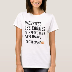 Websites gebruiken cookies t-shirt