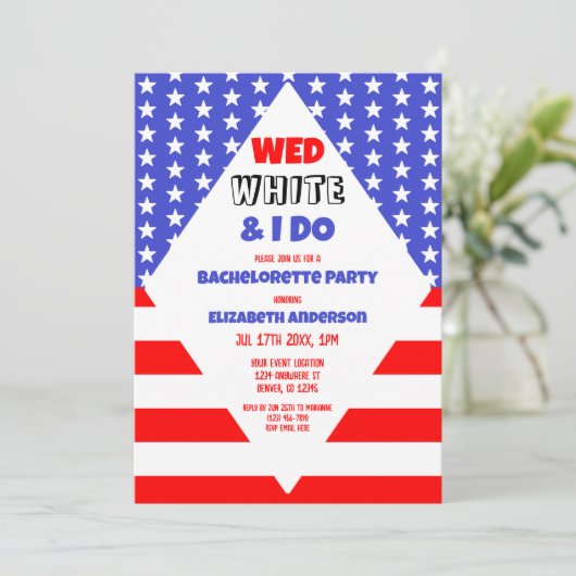 Wed, White en I Do Patriotic Bachelorette Party Kaart (Staand voorkant)