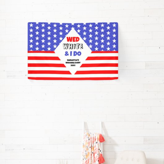 Wed, White en ik doen een patriottisch bruiloft ev Spandoek (Insitu)